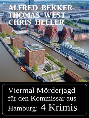 cover image of Viermal Mörderjagd für den Kommissar aus Hamburg